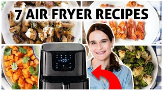 7 FAVORITE Air Fryer Recipes  YOU HAVE TO TRY THESE [upl. by Takeo785]