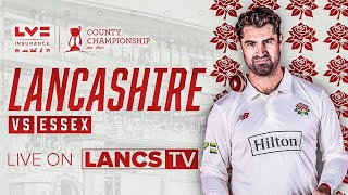 🔴 LIVE Lancashire vs Essex  DAY ONE  LV Insurance County Championship [upl. by Enelec77]