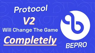 Bepro Network Protocol V2 Will Be A Game Changer [upl. by Harlene]