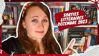 💸 SORTIES LITTÉRAIRES Décembre 2023 📚 [upl. by Areid]