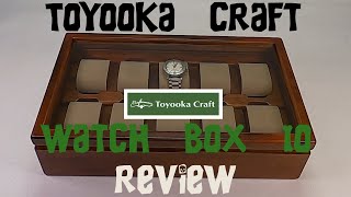 Toyooka Craft Watch Box 10 Unboxing amp Review  Handmade Made In Japan Artisan Craftsmen [upl. by Rog125]