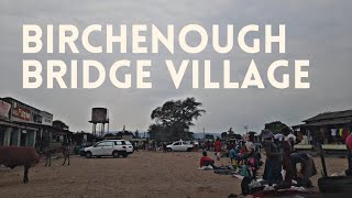 Birchenough Bridge Village Tour [upl. by Orfinger]