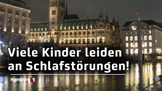 4000 Kinder und Jugendliche in Hamburg leiden an Schlafstörung Wann sollte man zum Arzt gehen [upl. by Busch]