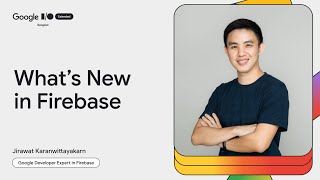 Whats New in Firebase  Google IO Extended Bangkok 2024 [upl. by Mulac]