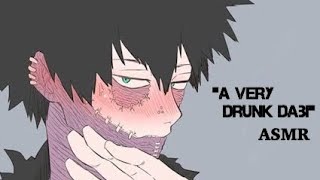 “A Very Drunk Dabi”ASMR Dabi x Listener [upl. by Teahan898]