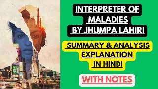 Interpreter of Maladies by Jhumpa Lahiri  Summary amp Analysis Explanation in Hindi with Notes [upl. by Bartholomeo]