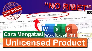 TUTORIAL CARA MENGATASI WORD EXCEL PPT UNLICENSED PRODUCT pada OFFICE 2016  2019  2021  365 [upl. by Rehpotsirhc742]