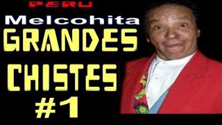 ✫Los Mejores Chistes de MELCOCHITA  VOL1 Grandes Chistes Cortos [upl. by Saunderson]