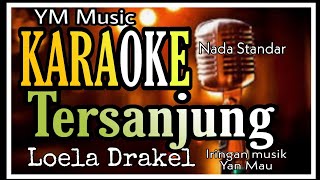 Karaoke Loela Drakel  Tersanjung [upl. by Albion]