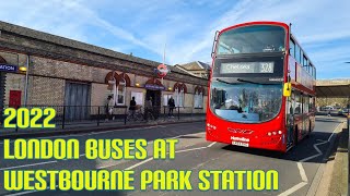 London Buses at WESTBOURNE PARK STATION 2022 [upl. by Iniretake137]