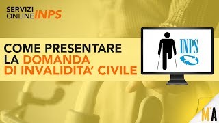 Domanda di Invalidità Civile Online  Servizi Online INPS [upl. by Lugo785]