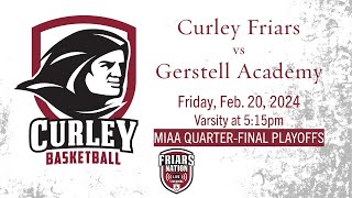 Curley Basketball vs Gerstell MIAA QUARTERFINAL PLAYOFF [upl. by Ailak]