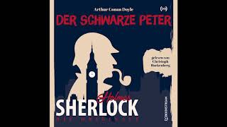 Sherlock Holmes Die Klassiker  Der schwarze Peter Komplettes Hörbuch [upl. by Macfadyn]