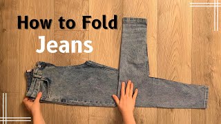 How to Fold Jeans  Save Space in Your Closet or Luggage  2 Super Easy Methods [upl. by Matthaus]