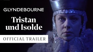 Tristan und Isolde  Official trailer  Glyndebourne [upl. by Quickman]