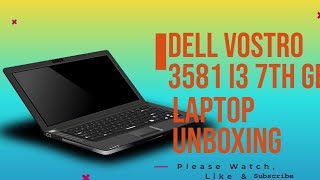 Dell Vostro 3581 i3 7th gen opening and checking [upl. by Meador52]