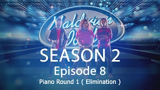 Maldivian Idol S2 EP08 Piano Round 1  Result Show   Full Episode [upl. by Clementis927]