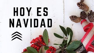 Hoy Es Navidad  Letra [upl. by Nairadal308]