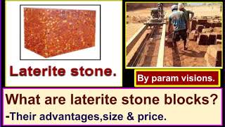 What are laterite stone blocks  Their advantages price amp size [upl. by Walter]