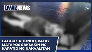 NEWSCOOP  Lalaki sa Tondo patay matapos saksakin ng kapatid ng nakaalitan [upl. by Javier]