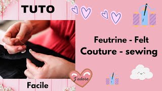 Tutoriel comment coudre la feutrine facilement [upl. by Cello]