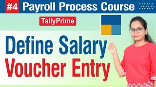 4 Payroll Course Define Salary amp Voucher Entry in Tally Prime [upl. by Anelec388]