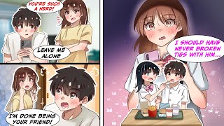 Manga Dub I was hanging out with another girl after my childhood friend cut ties with me but [upl. by Anaihsat]