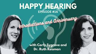 Happy Hearing Podcast Episode 16  Introductions and Anniversary [upl. by Chuu]