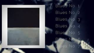 Loren Connors — Blues The quotDark Paintingsquot of Mark Rothko Full Album [upl. by Marcoux]