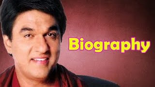 Mukesh Khanna  Biography [upl. by Ellenod97]