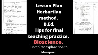 Best LESSON PLAN Herbartian method Bioscience Tips for practice teaching in Manipuri [upl. by Rie]