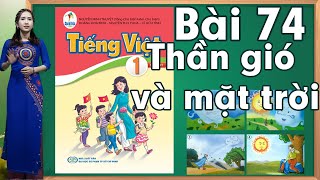 Tiếng việt lớp 1 sách cánh diều  Bài 74 Kể chuyện thần gió và mặt trời learn vietnamese [upl. by Aidnac]