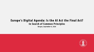 Europe’s Digital Agenda Is the AI Act the Final Act [upl. by Uticas99]