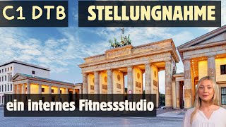 1 Ein internes Fitnessstudio  Stellungnahme  TELC C1 DTB Schreiben [upl. by Aznofla]