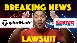 BREAKING NEWS Taylormade vs Costco Kirkland Lawsuit [upl. by Attenor]