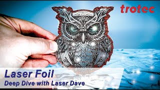 Laser Foil Deep Dive with Laser Dave [upl. by Clovis]