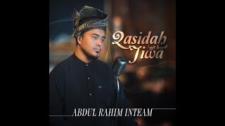 QASIDAH JIWA 1 HOURNONSTOP  Abdul Rahim Inteam [upl. by Trilly]