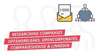 What you can learn about a company through OffshoreLeaks OpenCorporates CompaniesHouse amp LinkedIn [upl. by Yager]