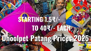 2025 Patang amp Manjha Prices Dhoolpet Satyanarayana Patang Ghar [upl. by Nedgo]