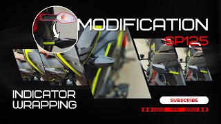 MODIFICATIONS  SP125  INDICATOR WRAPPING motovlog modified india [upl. by Kantor748]