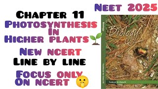 Photosynthesis in higher plants class 11  Photosynthesis in higher plants ncert ll part 1 [upl. by Ebehp]