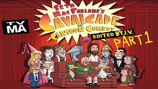 PLEASE DON’T BLOCK THIS Seth MacFarlanes Cavalcade of Cartoon Comedy EDITED Part 1 [upl. by Aikahc]