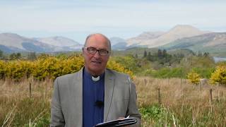 Love One Another from KilmaronockGartocharn Parish Church Sunday 10th May 2020 [upl. by Atikin]