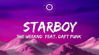 Starboy Lyrics Video  The Weeknd [upl. by Patterson]