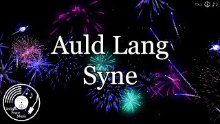 Auld Lang Syne w Lyrics  Rod Stewart Version [upl. by Swaine]