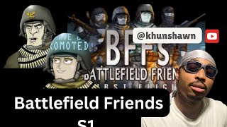 Former Colonel 100 Reacts To Battlefield Friends S1 [upl. by Gunilla]