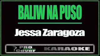 Baliw na puso  Jessa Zaragoza KARAOKE [upl. by Naamana855]