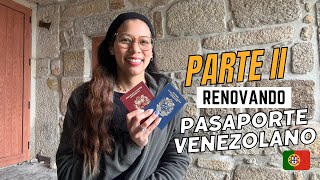 ¿Cómo renovar tu pasaporte venezolano en el extranjero Mi experiencia en Portugal [upl. by Elleirbag]