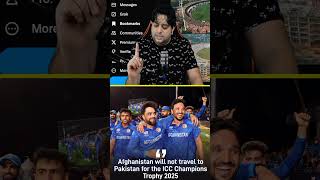 Afg Not Travel To Pak For CT 2025  cricket championstrophy2025 afghanistancricket bcci pcb [upl. by Lupita]