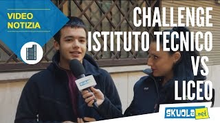 Challenge Liceo vs Istituto Tecnico rispondono gli studenti [upl. by Candida]